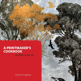 A Printmaker’s Cookbook – Images in Relief