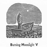 Burning Moonlight V 202