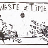 Waste of time 2016